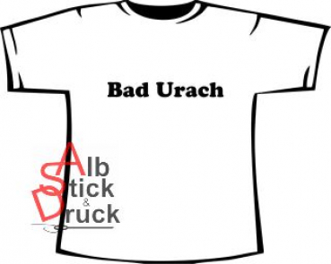 T-Shirt bedruckt mit "Bad Urach"